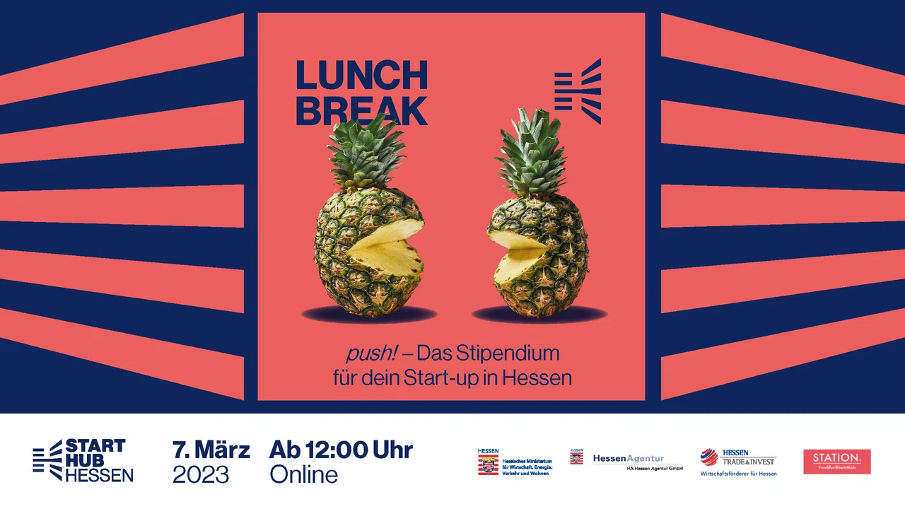 Veranstaltungsbanner für die Online-Veranstaltung "Lunchbreak" des StartHub Hessens. In der Mitte sind zwei sprechende Zitronen abgebildet. Auf dem Banner steht der Titel der Veranstaltung "push! - Das Stipendium für dein Startup in Hessen".