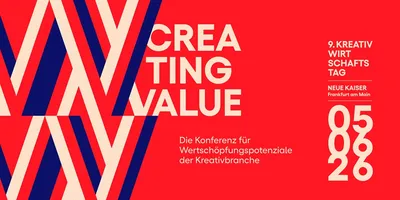 Grafik mit roten und blauen Linien, daneben Text 'CREATING VALUE Die Konferenz für Wertschöpfungspotenziale der Kreativbranche 9. KREATIV WIRTSCHAFTSTAG NEUE KAISER Frankfurt am Main 05 08 26'