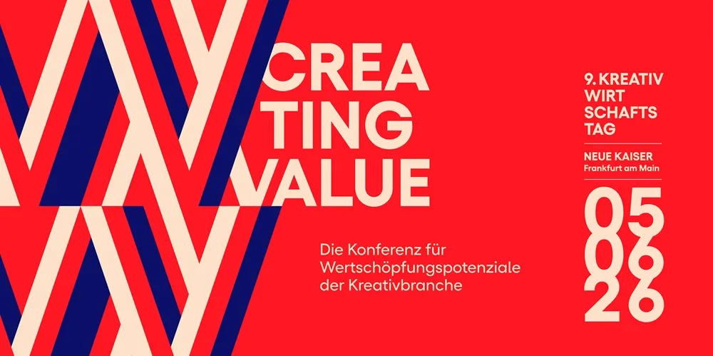 Grafik mit roten und blauen Linien, daneben Text 'CREATING VALUE Die Konferenz für Wertschöpfungspotenziale der Kreativbranche 9. KREATIV WIRTSCHAFTSTAG NEUE KAISER Frankfurt am Main 05 08 26'