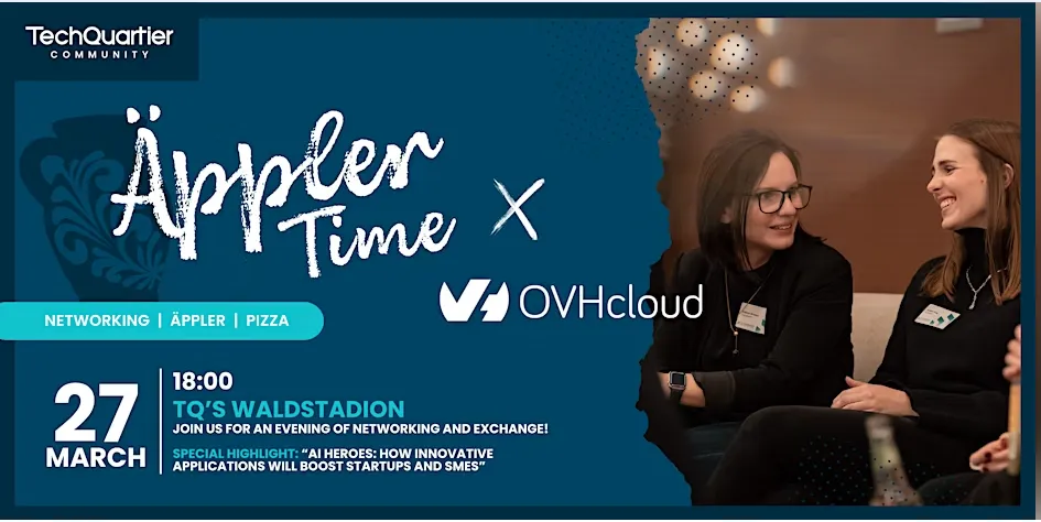 Einladung zur Vernetzungsveranstaltung "Äppler Time x OVHcloud" im TechQuartier am 27. März 2025 ab 18 Uhr.