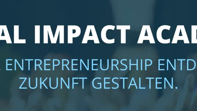 Der Schriftzug 'SOCIAL IMPACT ACADEMY' in weißer Großschrift steht vor einem unscharfen, dunkelblauen Hintergrund. Darunter befindet sich in hellblauer Schrift der Text 'SOCIAL ENTREPRENEURSHIP ENTDECKEN, ZUKUNFT GESTALTEN.'