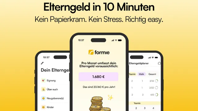 Drei Smartphones zeigen die formie-App: Elterngeldberechnung mit 1.680 Euro monatlich, Menü mit Kategorien und Elterngeldplaner mit Namen und Zahlen.