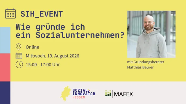 Grafik mit Veranstaltungshinweis zu Online-Event "Wie gründe ich ein Sozialunternehmen" am 19. August 2026 von 15 bis 17 Uhr mit Foto eines lächelnden Mannes in Kapuzenpullover und Brille