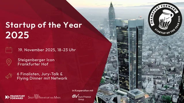 Stadtansicht mit Hochhäusern, rechts das Messeturm-Gebäude, links rotes Dreieck mit Text zu Startup-Event am 19. November 2025 im Steigenberger Icon Frankfurter Hof.