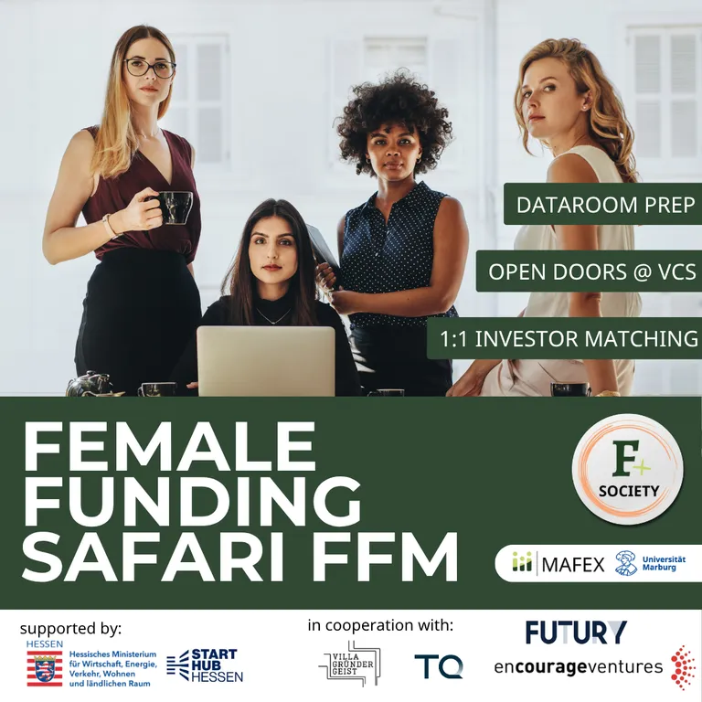 Drei Frauen in einem Büro mit Laptop, Textbanner 'FEMALE FUNDING SAFARI FFM' und Stichpunkten 'DATAROOM PREP', 'OPEN DOORS @ VCS', '1:1 INVESTOR MATCHING', Logos von MAFEX, Universität Marburg, Hessen, Start Hub Hessen, La Gründerbude, TQ, Futury und enco