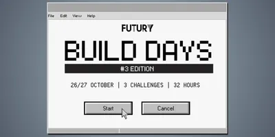 Computerfenster mit der Überschrift 'FUTURY BUILD DAYS #3 EDITION' und den Angaben '26/27 OCTOBER | 3 CHALLENGES | 32 HOURS' sowie zwei Schaltflächen 'Start' und 'Cancel', wobei der Mauszeiger auf 'Start' zeigt