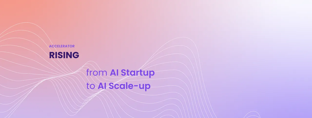 Aufrufbanner für den Accelerator Rising von Hessian.AI. Mit der Aufschrift "From AI Startup to AI Scale-up"
