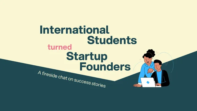 Zwei Personen sitzen an einem Laptop, daneben der Text 'International Students turned Startup Founders A fireside chat on success stories'
