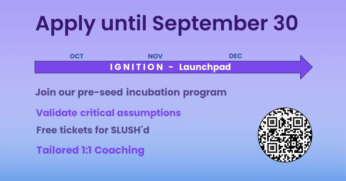 Grafik mit einem Zeitstrahl, der von Oktober bis Dezember reicht. Text: 'Apply until September 30', 'IGNITION - Launchpad', 'Join our pre-seed incubation program', 'Validate critical assumptions', 'Free tickets for SLUSH'd', 'Tailored 1:1 Coaching', QR-Co