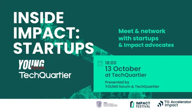 Grafik mit Text zu einer Veranstaltung namens 'INSIDE IMPACT: STARTUPS' mit Details zu Datum, Uhrzeit und Ort sowie den Veranstaltern YOUNG forum und TechQuartier