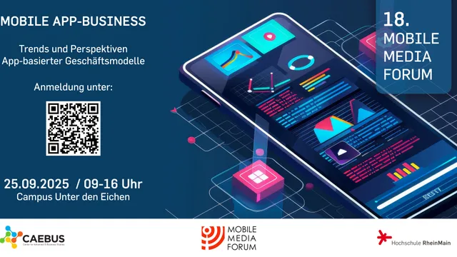 Flyer für das 18. Mobile Media Forum am 25.09.2025 von 09-16 Uhr am Campus Unter den Eichen mit Thema Mobile App-Business und QR-Code zur Anmeldung