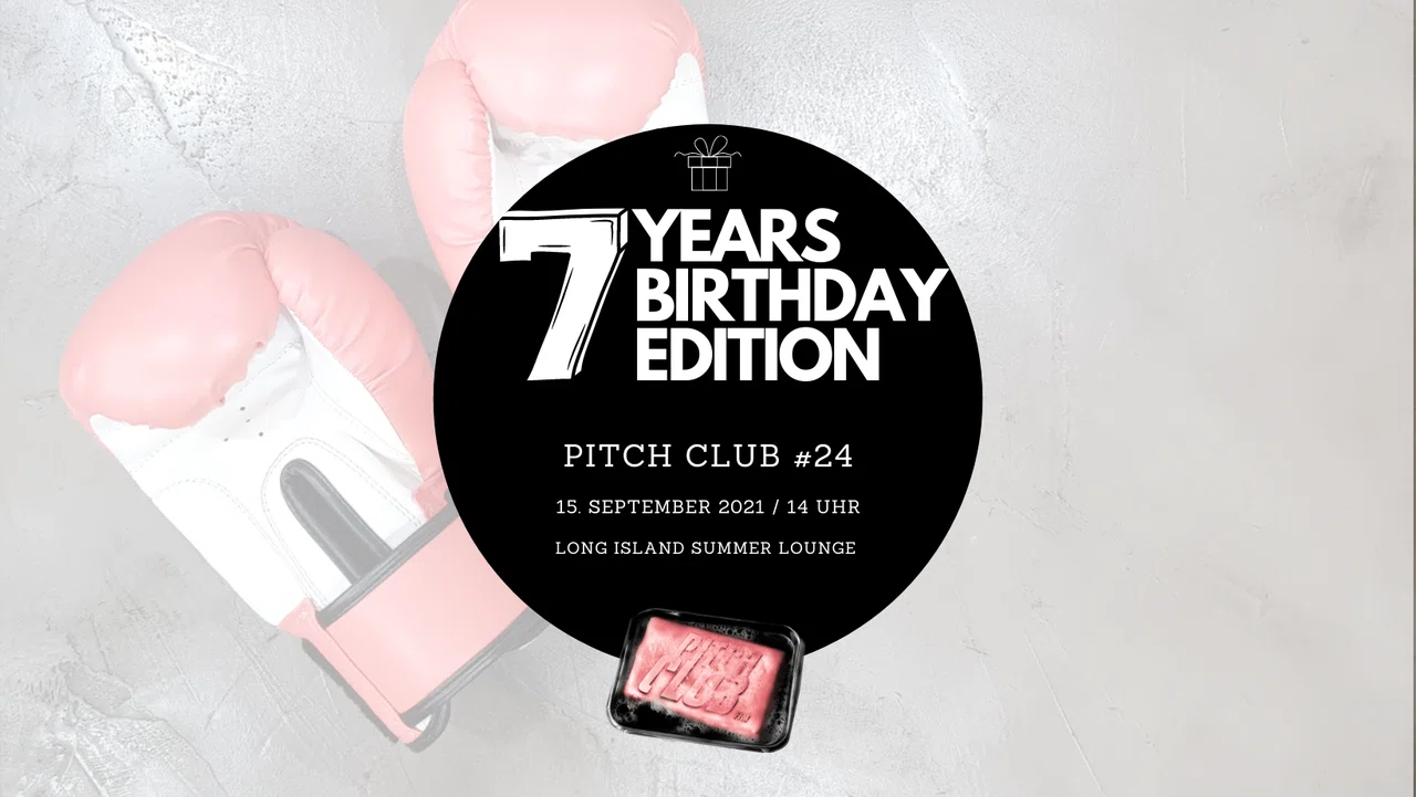 Pitch Club #24 - 7 YEARS BIRTHDAY EDITION