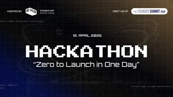 Digital gestaltetes Plakat mit dem Text 'HACKATHON "Zero to Launch in One Day"' und dem Datum '12. APRIL 2026' sowie Logos von 'AI HUB FRANKFURT RHEIN-MAIN' und 'THE FOUNDER SUMMIT 2026' auf dunklem Hintergrund mit technischen Linien und Mustern