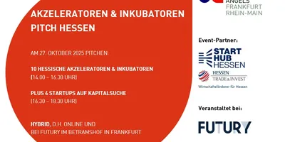 Rotes, abgerundetes Rechteck mit weißem Text zu Pitch Hessen am 27. Oktober 2025, darunter Logos von Business Angels Frankfurt Rhein-Main, Start Hub Hessen, Trade & Invest Hessen und Futury.