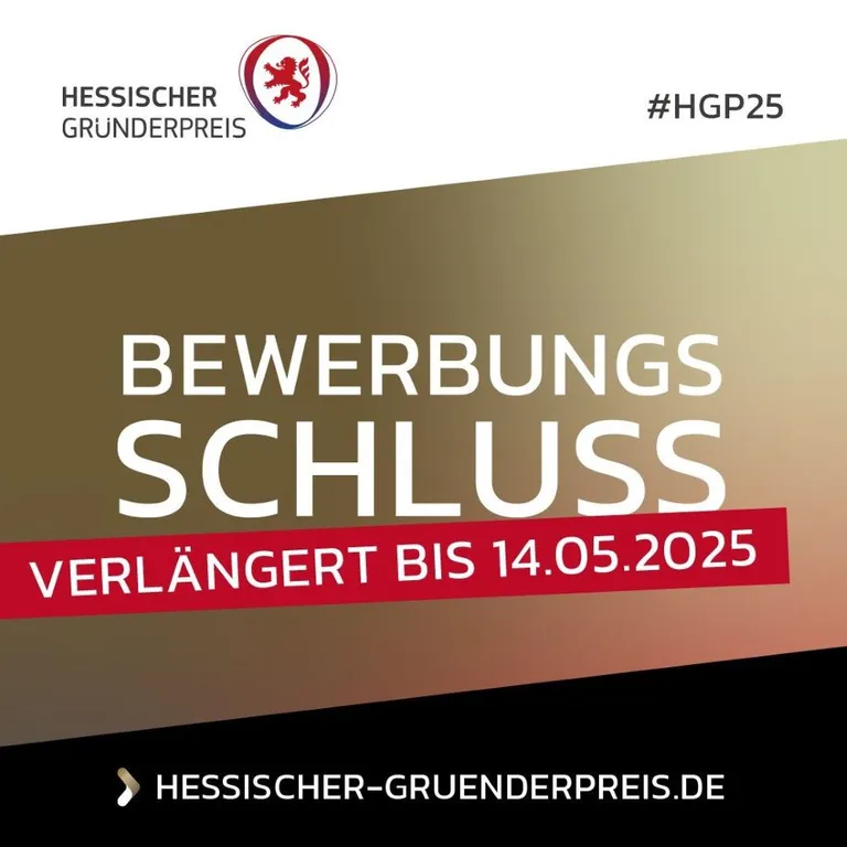 Ankündigung des Hessischen Gründerpreises mit verlängerter Bewerbungsfrist bis 14.05.2025, Website hessischer-gruenderpreis.de
