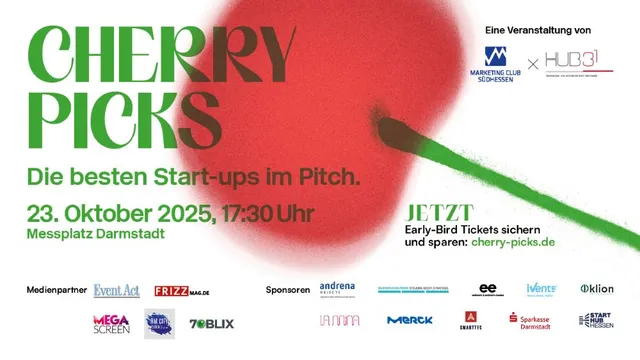 Plakat für 'Cherry Picks' am 23. Oktober 2025 um 17:30 Uhr im Messplatz Darmstadt mit dem Slogan 'Die besten Start-ups im Pitch' und Hinweis auf Early-Bird-Tickets bei cherry-picks.de