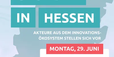 Plakat mit der Überschrift 'Gründen in Hessen' vor einer stilisierten Hessenkarte und Informationen zu einem Online-Infotalk am Montag, 29. Juni, von 14 bis 15 Uhr, darunter Logos von Hessen Ideen, Start Hub Hessen, Futury und hessian.AI