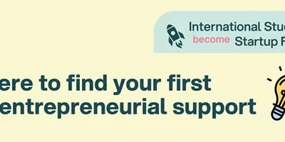 Text auf hellem Hintergrund mit der Überschrift 'Where to find your first entrepreneurial support' und dem Logo 'International Students become Startup Founders' neben einer stilisierten Glühbirne
