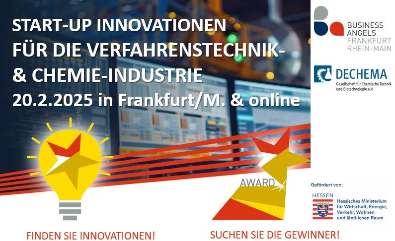 Plakat für die Veranstaltung "Start-up Innovationen in Verfahrenstechnik und Chemieindustrie" am 20.2.2025 in Frankfurt und online, mit Logos von Business Angels Frankfurt Rhein Main, DECHEMA und Hessisches Wirtschaftsministerium