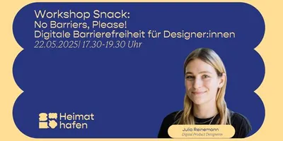 Veranstaltungsplakat für einen Workshop "No Barriers, please. Digitale Barrierefreiheit für Designer" am 22. Mai 2025, ab 17:30 Uhr.