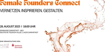 Plakat für Female Founders Connect am 28. August 2025 um 18 Uhr in Darmstadt mit dem Slogan 'Vernetzen. Inspirieren. Gestalten.'