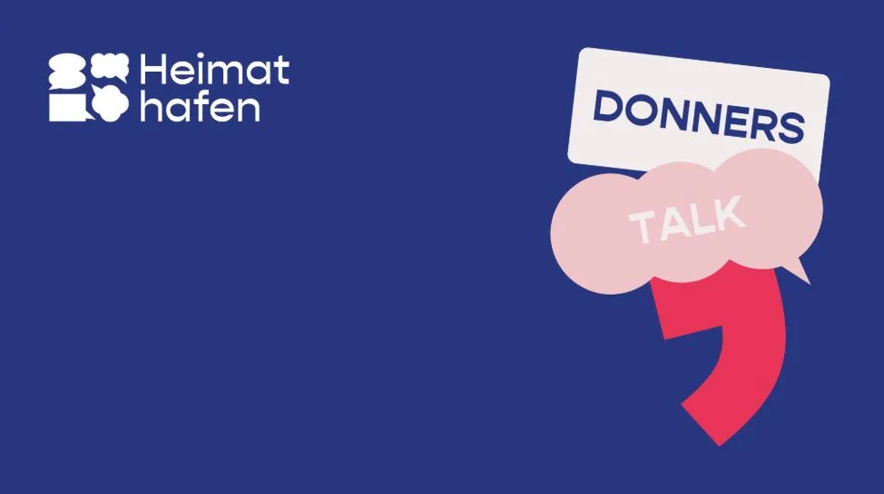 Logo Heimat Hafen links oben, rechts Sprechblasen mit den Worten 'DONNERS TALK' auf blauem Hintergrund