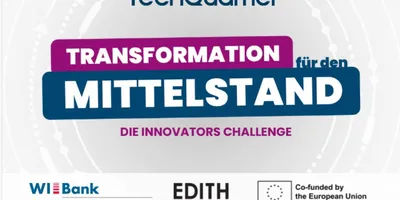 Plakat mit dem Text 'Transformation für den Mittelstand' und 'Die Innovators Challenge', Logos von WI Bank, EDITH und Europäischer Union