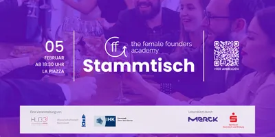 Plakat mit Text zu einem Stammtisch der Female Founders Academy am 5. Februar ab 18:30 Uhr in La Piazza, mit Logos von Unterstützern und Veranstaltern sowie einem QR-Code zum Anmelden