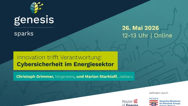 Plakat mit Veranstaltungshinweis zu Cybersicherheit im Energiesektor am 26. Mai 2026 von 12 bis 13 Uhr online mit den Referenten Christoph Grimmer, Ninjaneers, und Marlon Starkloff, Jakkaru, gefördert vom Hessischen Ministerium für Wirtschaft, Energie, Ve