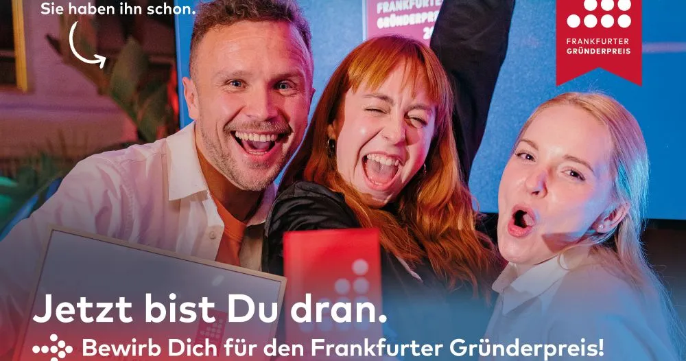 Frankfurter Gründerpreis startet in die nächste Runde
- StartHub Hessen