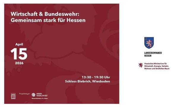 Rotes Plakat mit weißer Schrift zu einer Veranstaltung am 15. April 2026 von 13:30 bis 19:30 Uhr im Schloss Biebrich Wiesbaden mit Logos des Landeskommandos Hessen und des Hessischen Ministeriums für Wirtschaft, Energie, Verkehr, Wohnen und ländlichen Rau