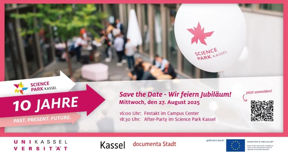 Banner zum 10-jährigen Jubiläum des Science Park Kassel am 27. August 2025 mit Zeitplan für Festakt und After-Party, Logos von Uni Kassel, Stadt Kassel und EU-Förderung