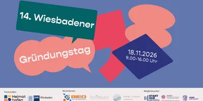 Bunte Sprechblasen mit Texten zu einem Gründungstag in Wiesbaden am 18.11.2026 von 9 bis 16 Uhr sowie Logos von Veranstaltern und Partnern am unteren Bildrand