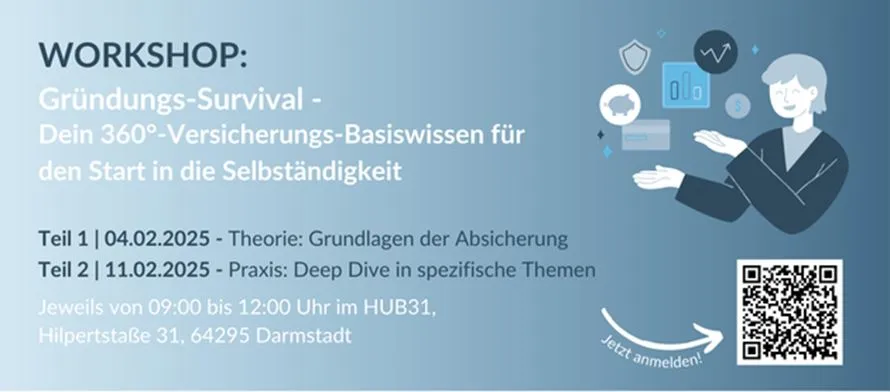 Einladung zum Workshop "Gründungs-Survival - Dein 360 Grad-Versicherungs-Basiswissen für den Start in die Selbständigkeit"