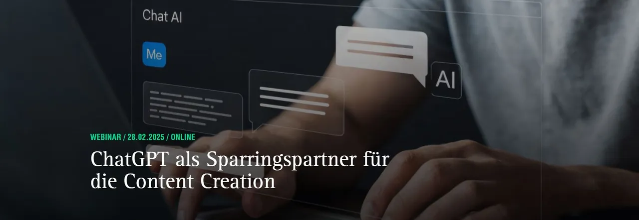 Einladung zum Webinar "ChatGPT als Sparringpartner für Content Creation"