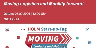 Plakat mit Ankündigung des HOLM Start-up-Tags am 3. September 2026 um 12 Uhr mit dem Motto 'Moving Logistics and Mobility forward!' und verschiedenen Verkehrs- und Logistiksymbolen