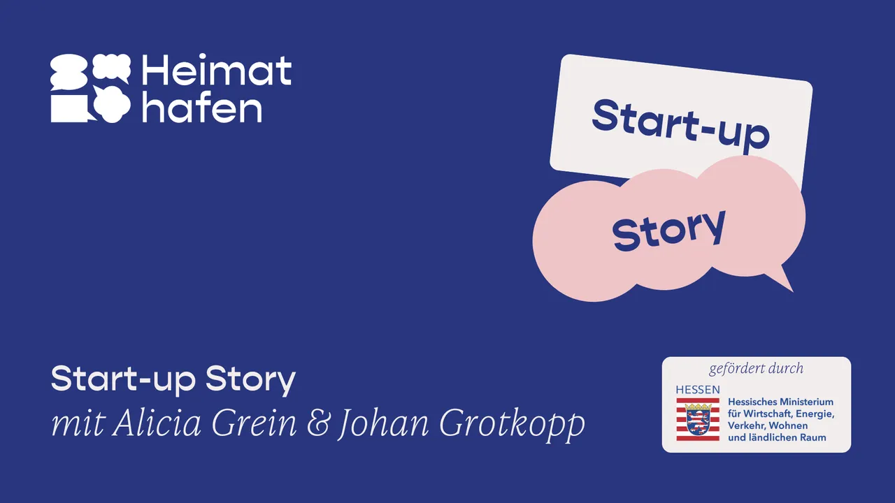 Start-up Story mit Alicia Grein & Johan Grotkopp.png