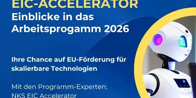 Grafik mit Text zu Online-Event 'EIC-Accelerator Einblicke in das Arbeitsprogramm 2026' am 06.11.2025 von 10:30 bis 12:00 Uhr, mit Bild eines weißen Roboters mit blauem und pinkem Licht im Kopfbereich.