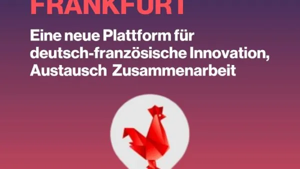 Text auf Farbverlaufshintergrund mit rotem Schriftzug 'LA FRENCH TECH FRANKFURT' und weißem Text 'Eine neue Plattform für deutsch-französische Innovation, Austausch Zusammenarbeit' sowie rotem Hahn im weißen Marker-Symbol und Hashtag '#LAFRENCHTECH'