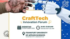 Menschliche Hand und Roboterhand berühren sich fast vor blauem Hintergrund mit technischen Symbolen, Text zu CraftTech Innovation Forum am 23. September 2025 in Frankfurt
