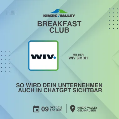 Logo von Kinzig Valley mit Text 'BREAKFAST CLUB' und WIV GmbH Logo, Ankündigung eines Events am 9. Oktober 2025 um 9:30 Uhr in Kinzig Valley Gelnhausen mit dem Thema Sichtbarkeit von Unternehmen in ChatGPT