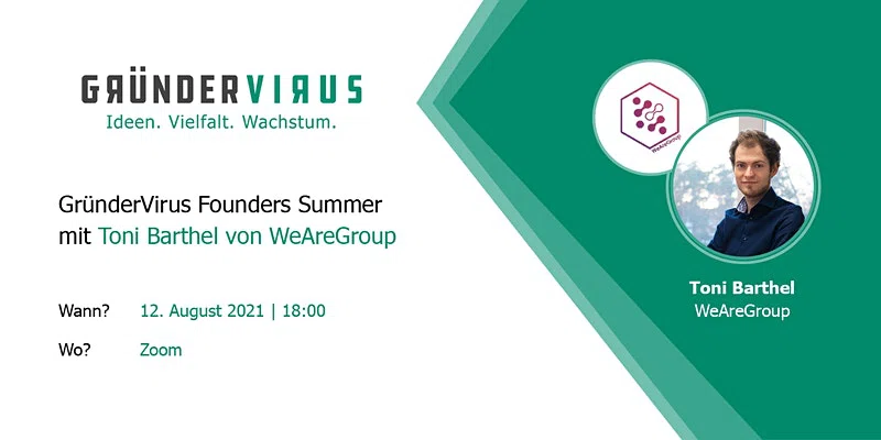 GründerVirus Founders Summer mit Toni Barthel